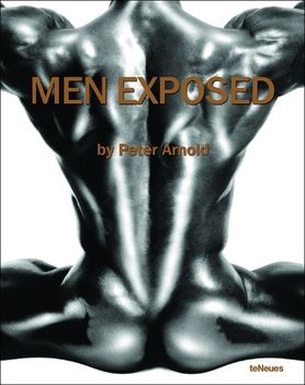 книга Men Exposed, Collector's Edition, автор: Peter Arnold